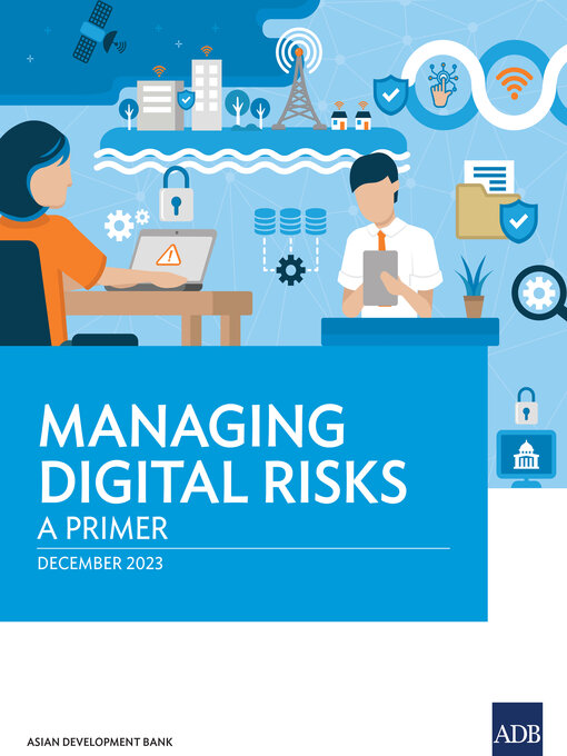 Title details for Managing Digital Risks by Asian Development Bank - Available